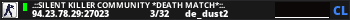 .::Silent Killer Community *DEATH MATCH*::.
