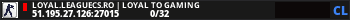 LOYAL.LEAGUECS.RO | LOYAL TO GAMING