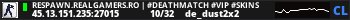RESPAWN.REALGAMERS.RO | #DeathMatch #Vip #Skins