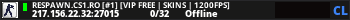 RESPAWN.CS1.RO [#1] [VIP FREE | SKINS | 1200FPS]