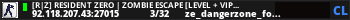 [R|Z] Resident Zero | Zombie Escape [Level + VIP + CSO]