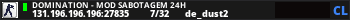 DOMINATION - MOD SABOTAGEM 24H