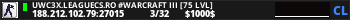 UWC3X.LEAGUECS.RO #Warcraft III [75 LVL]
