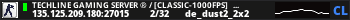 Techline Gaming Server ® / [CLASSIC-1000FPS]️️