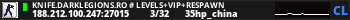 KNIFE.DARKLEGIONS.RO # LEVELS+VIP+RESPAWN